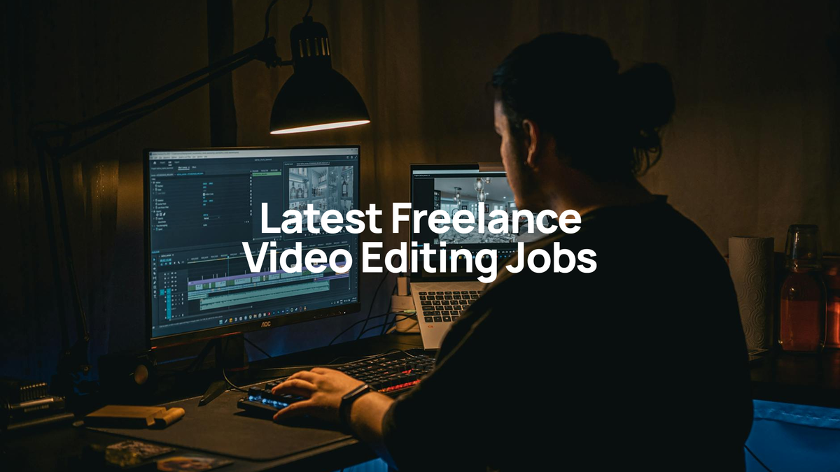 Freelance Video Editing Jobs: This Week's Best Gigs (Updated Weekly)