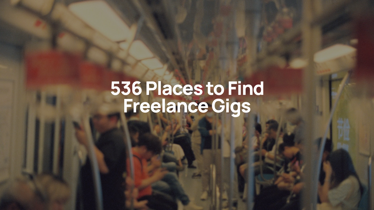 536 Places to Find Freelance Gigs: The Complete Source Directory