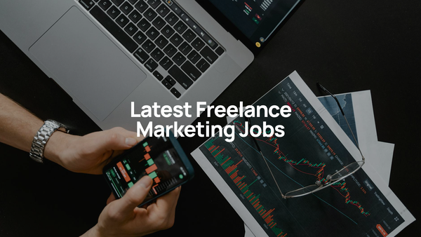 Freelance Marketing Jobs: This Week's Best Gigs (Updated Weekly)
