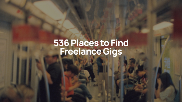 536 Places to Find Freelance Gigs: The Complete Source Directory